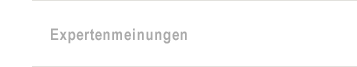 Expertenmeinungen