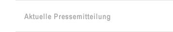 Aktuelle Pressemitteilung