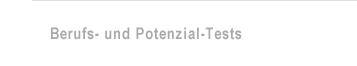 Berufs- und Potenzial-Tests