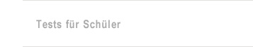 Tests für Schüler