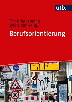 Neues Lehr- und Arbeitsbuch zur Berufsorientierung von den Experten Tim Brüggemann und Sylvia Rahn